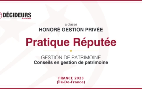 Honoré Gestion Privée parmi les meilleurs cabinets en gestion de patrimoine. 